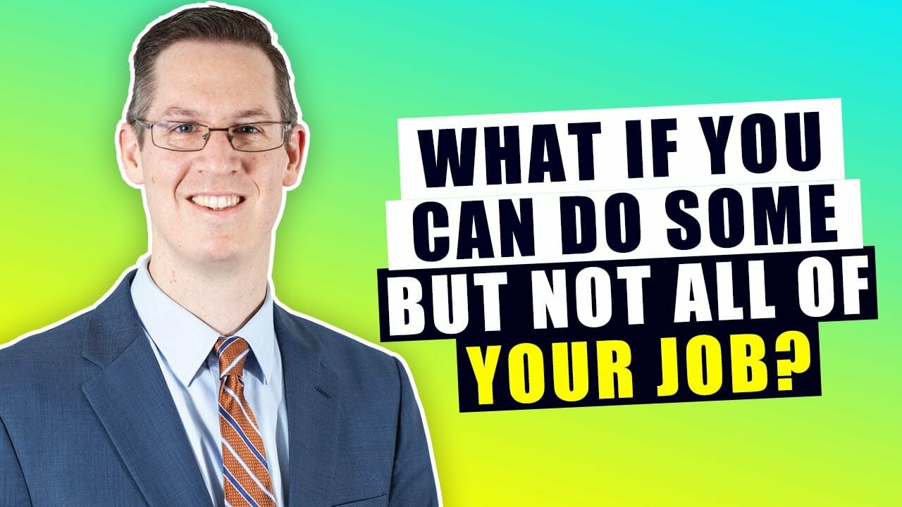 What if you can do some but not all of your job?