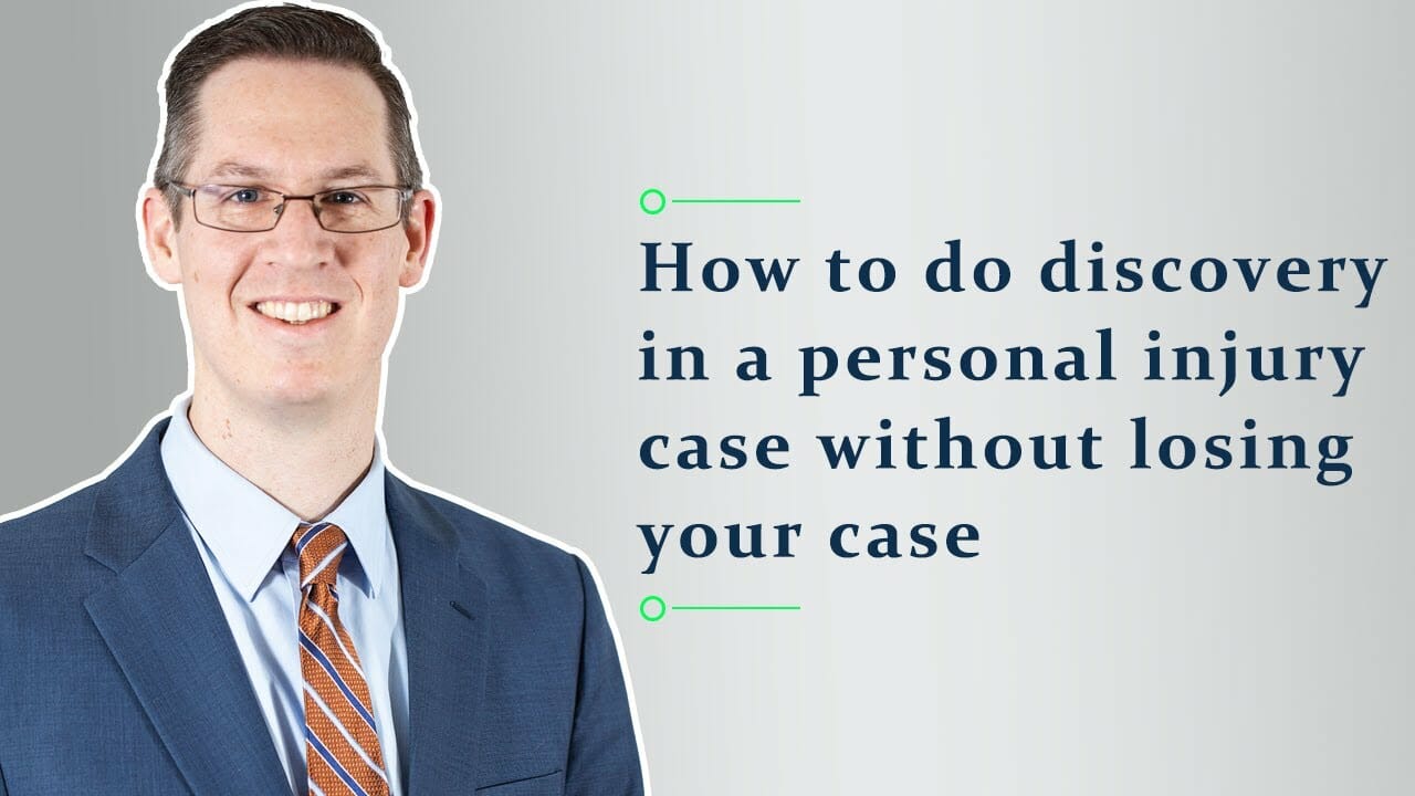 how-to-do-discovery-in-a-personal-injury-case-without-losing